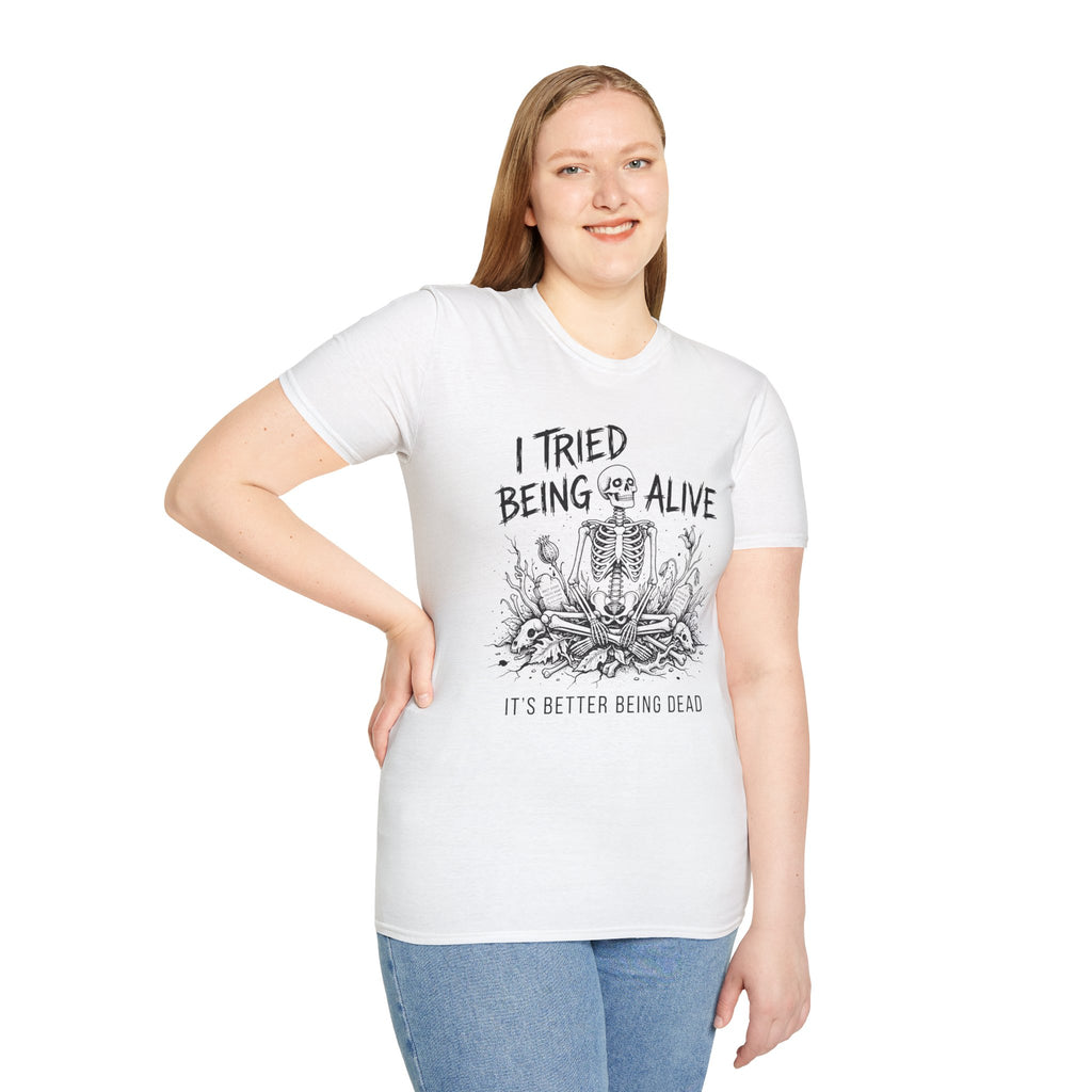 I Tried Being Alive T-Shirt