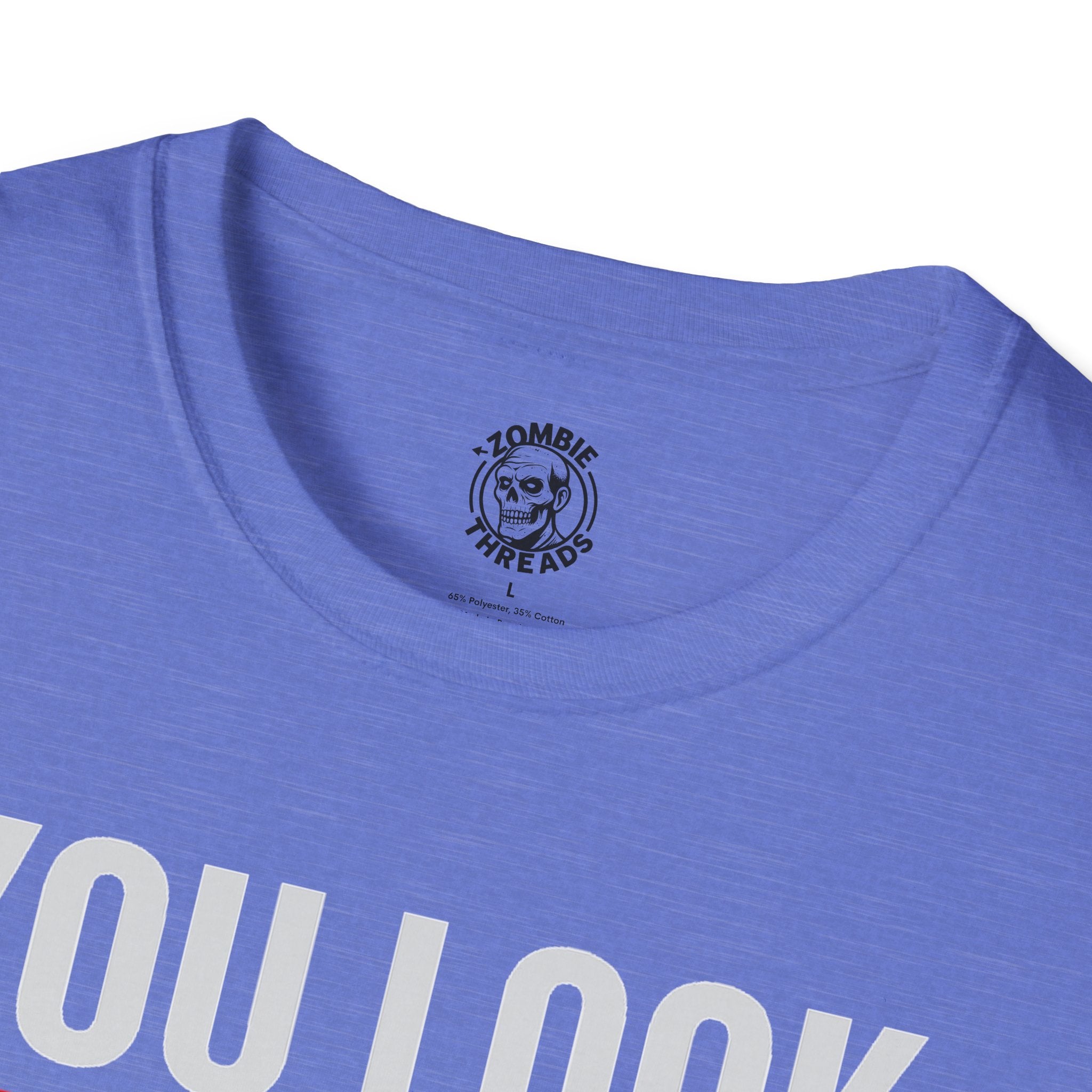 You Look Delicious T-Shirt
