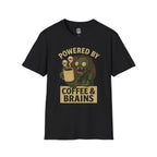 Powered by Coffee and Brains T-Shirt