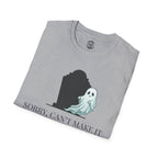 Sorry Can't Make It T-Shirt