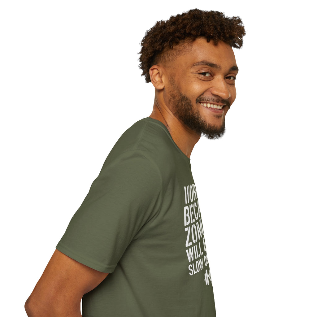 Zombies Will Eat the Slow Ones First T-Shirt