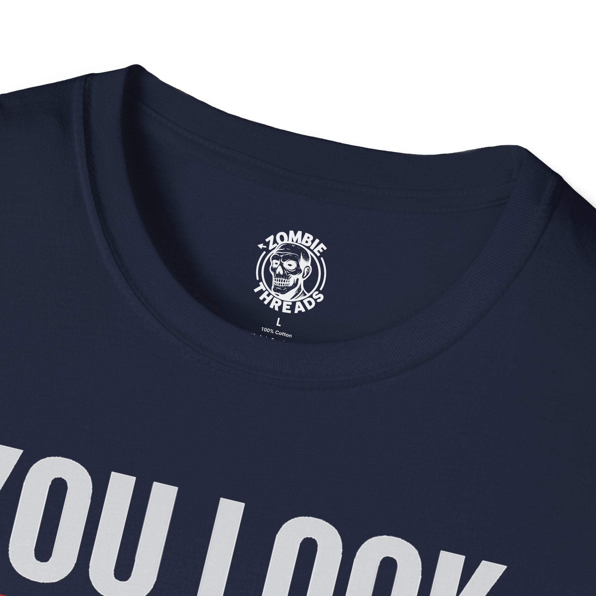 You Look Delicious T-Shirt