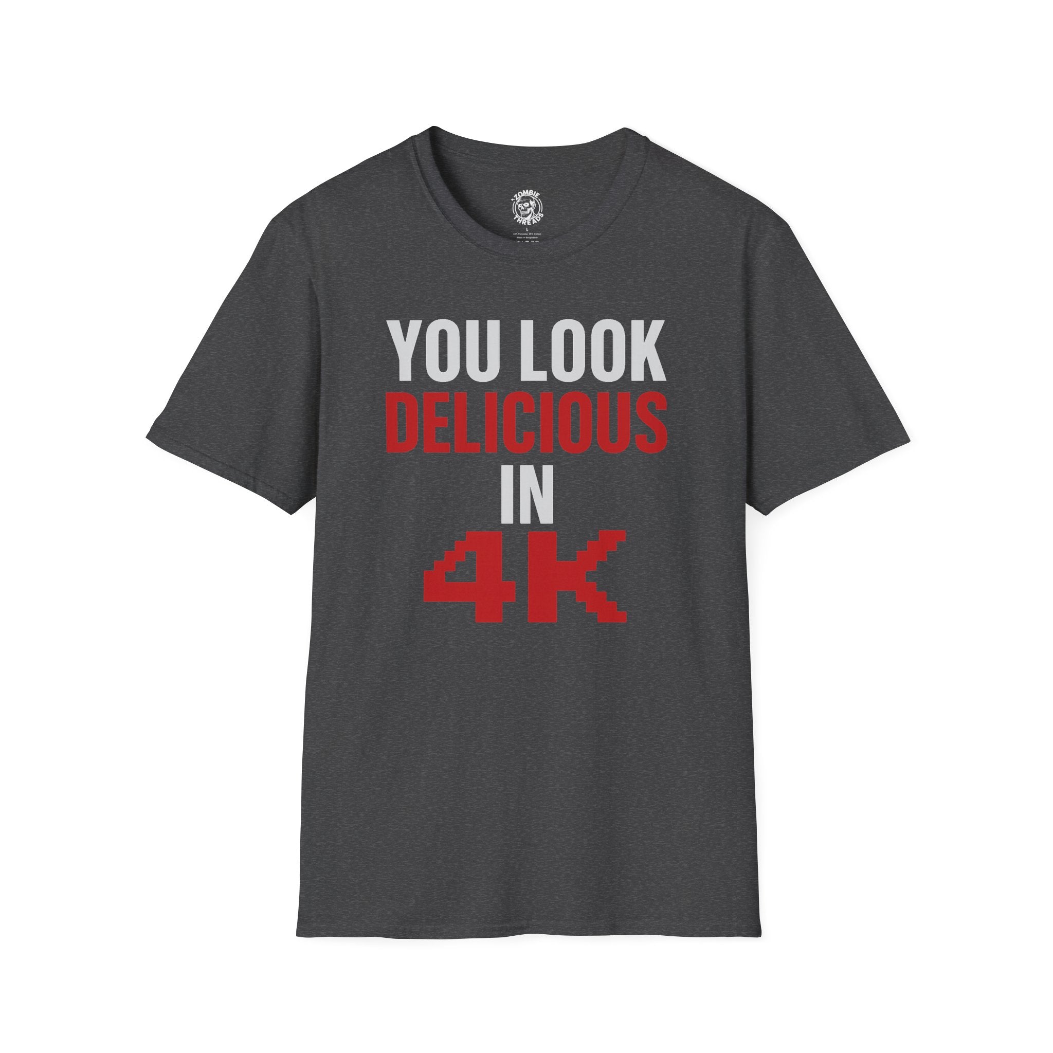 You Look Delicious T-Shirt