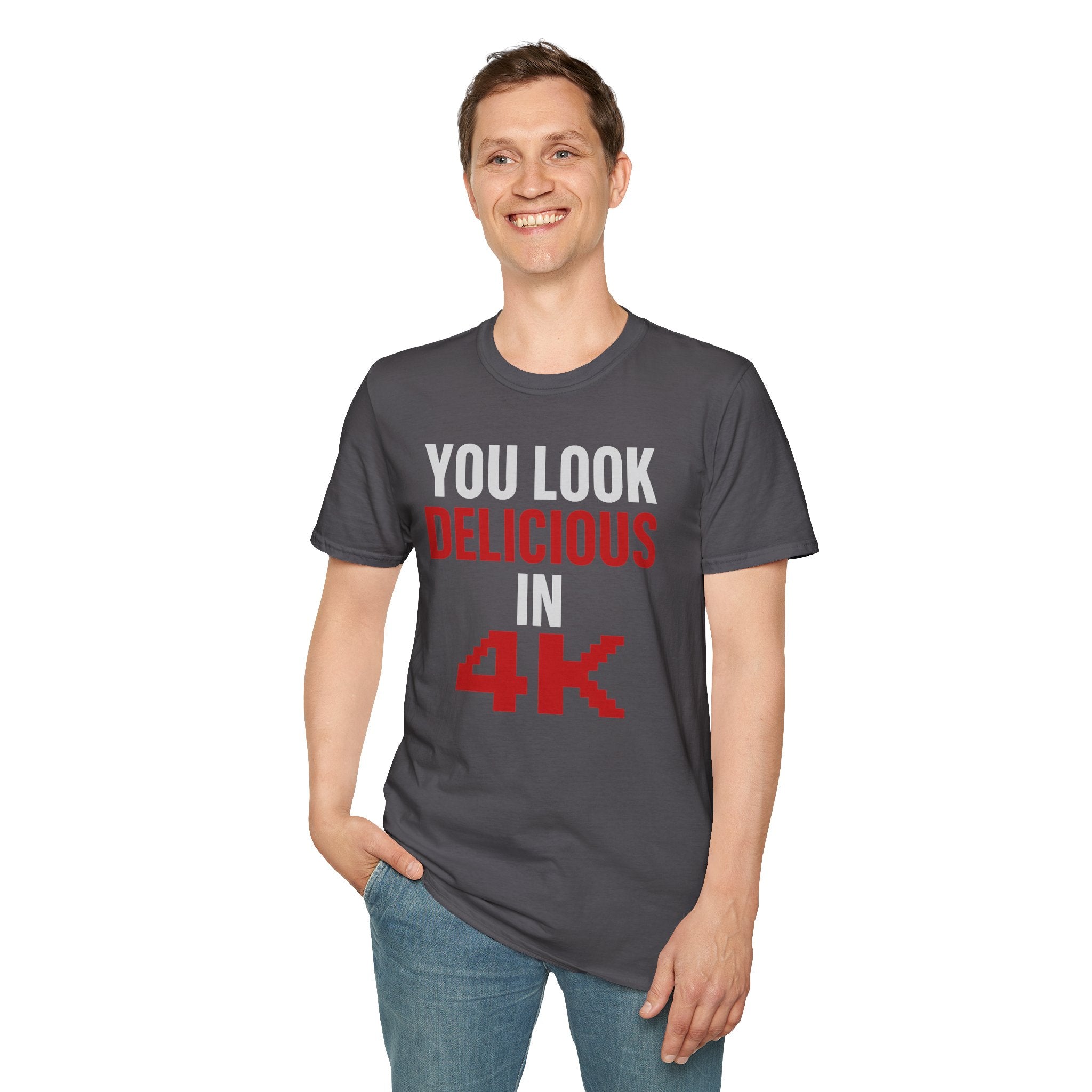 You Look Delicious T-Shirt