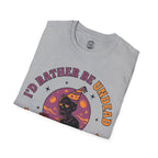 I'd Rather Be Undead T-Shirt