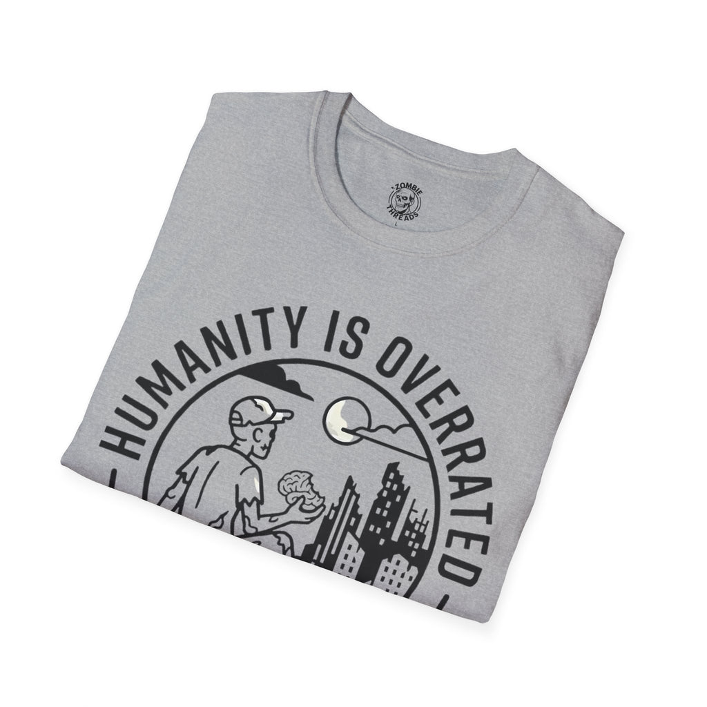 Humanity is Overated T-Shirt
