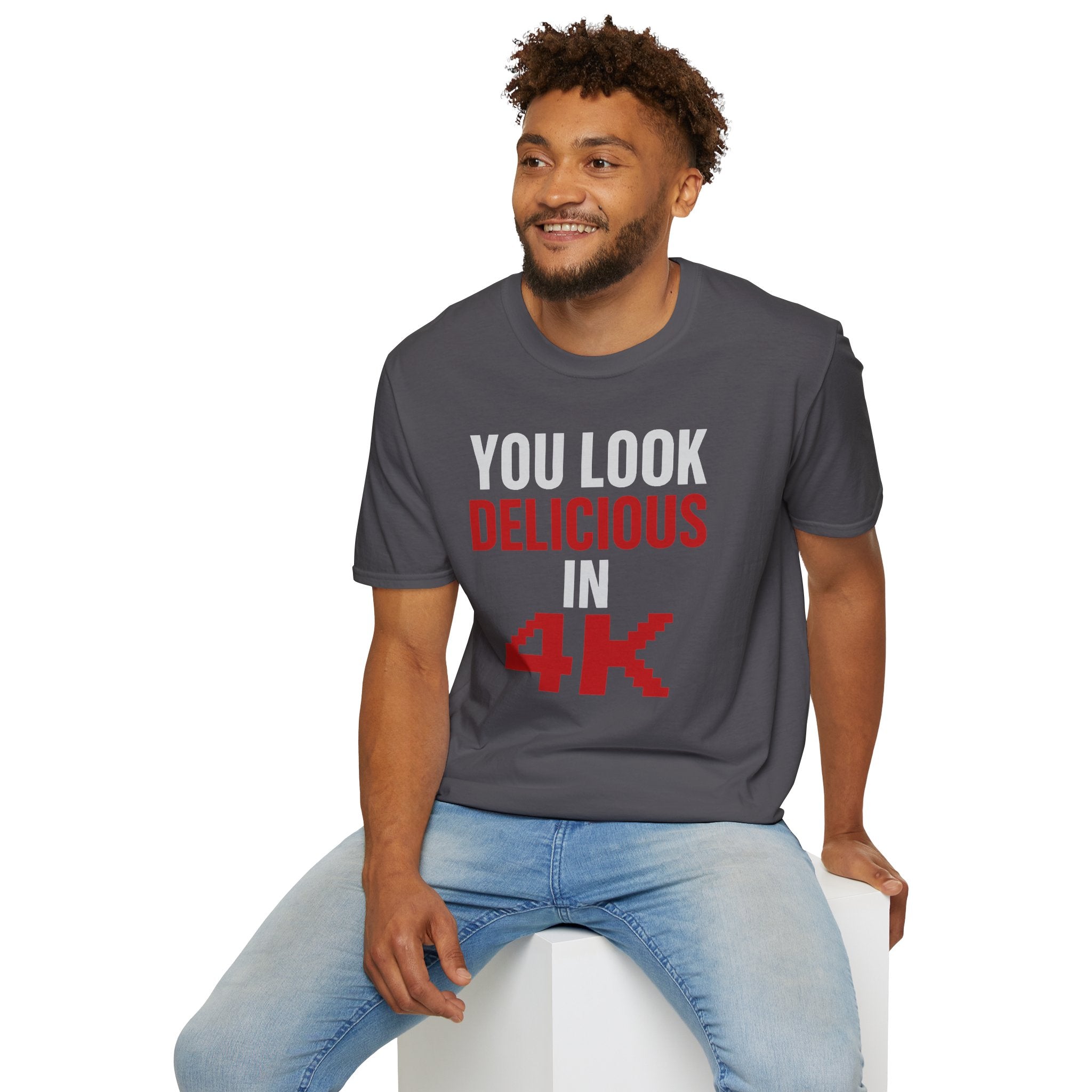 You Look Delicious T-Shirt