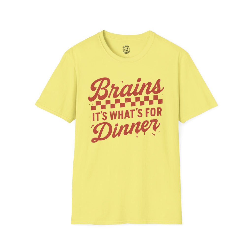 Brains! It's What's for Dinner T-shirt