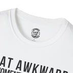 When You Get Offended T-Shirt