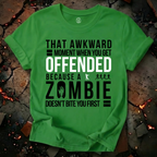 When You get Offended T-Shirt