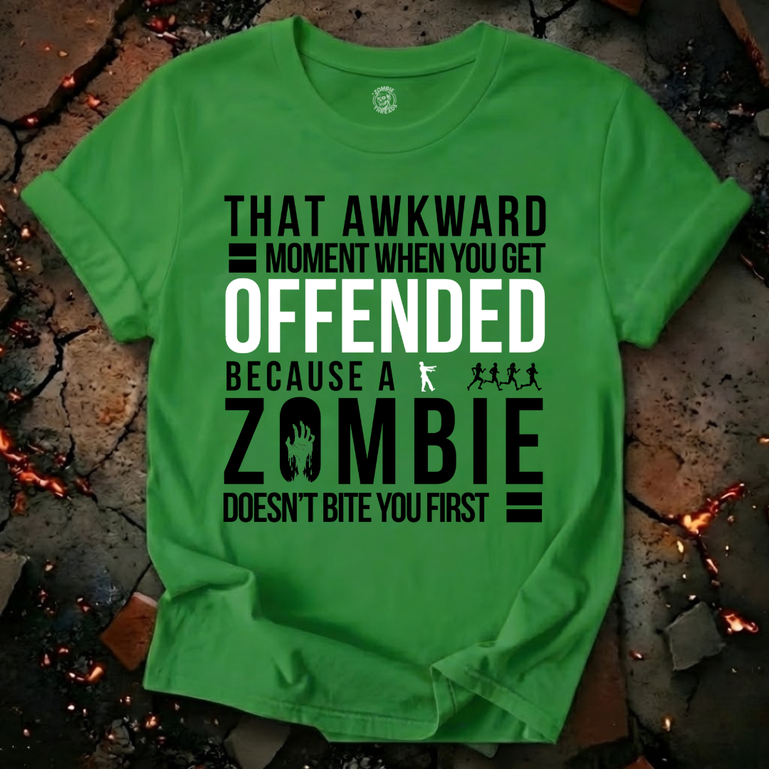 When You get Offended T-Shirt