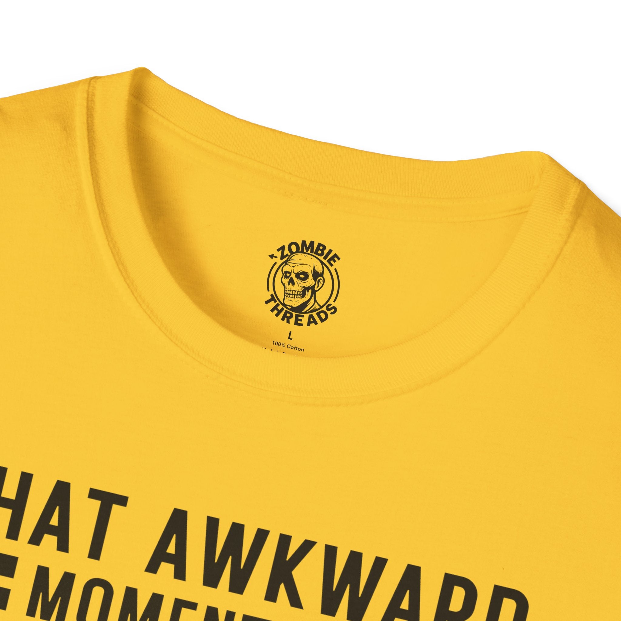 That Awkward Moment T-Shirt