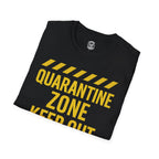 Quarantine Zone T-Shirt