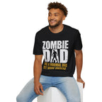 Zombie Dad but Undead T-Shirt