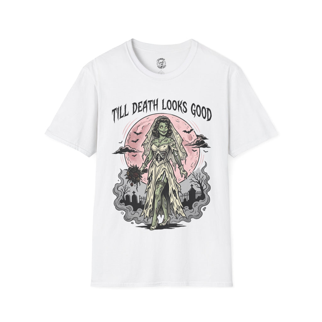 Till Death Looks Good T-Shirt