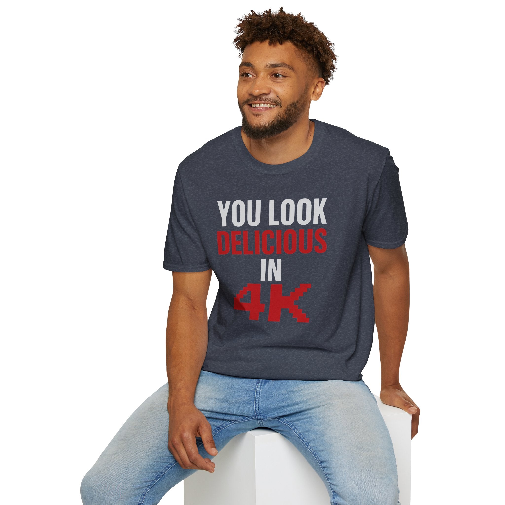 You Look Delicious T-Shirt