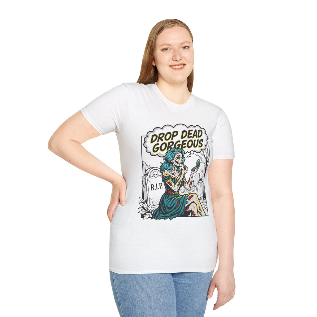 Drop Dead Gorgeous T-Shirt