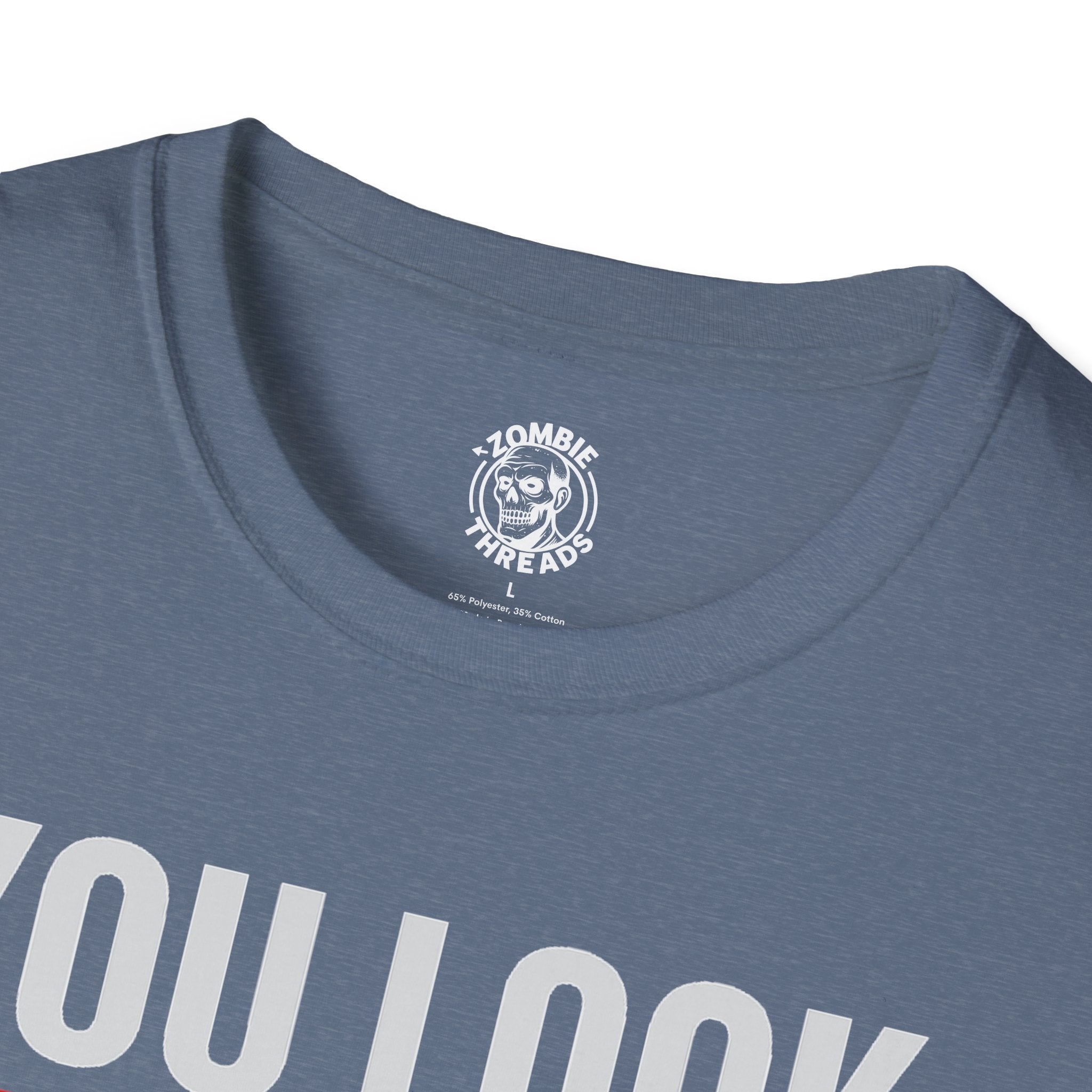 You Look Delicious T-Shirt