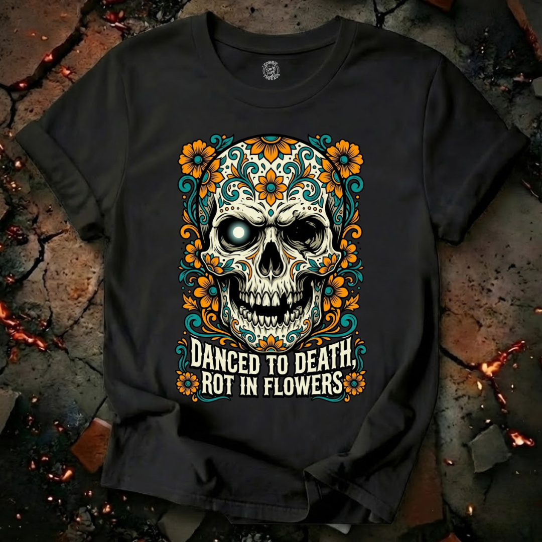 Danced to Death T-Shirt