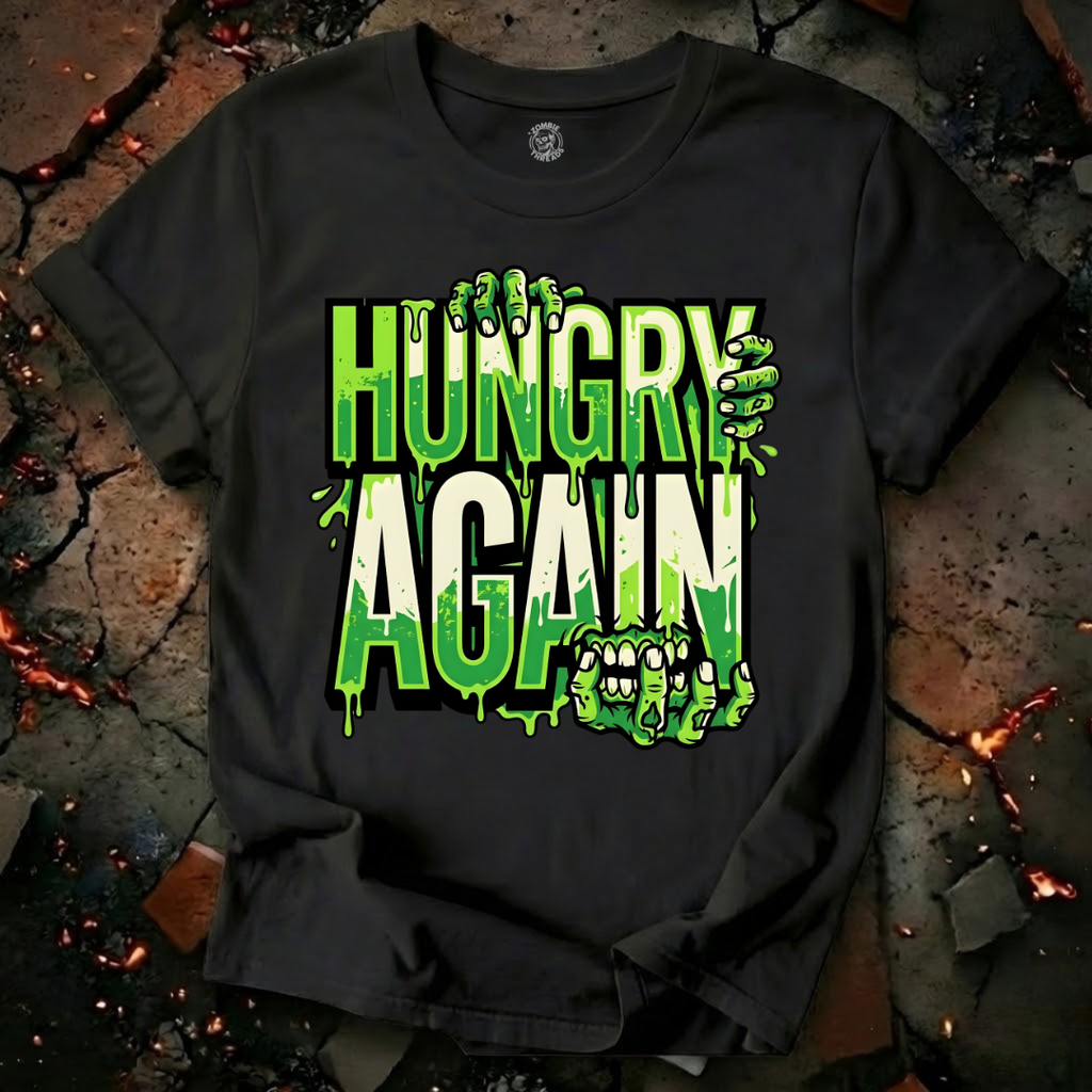 Hungry Again T-Shirt