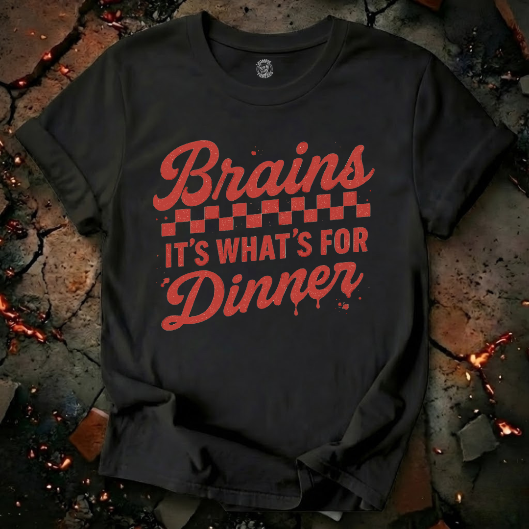 Brains! It's What's for Dinner T-Shirt