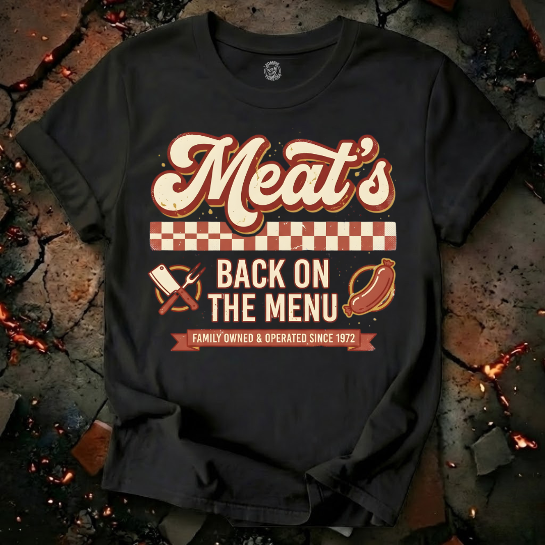 Meats Back on the Menu T-Shirt