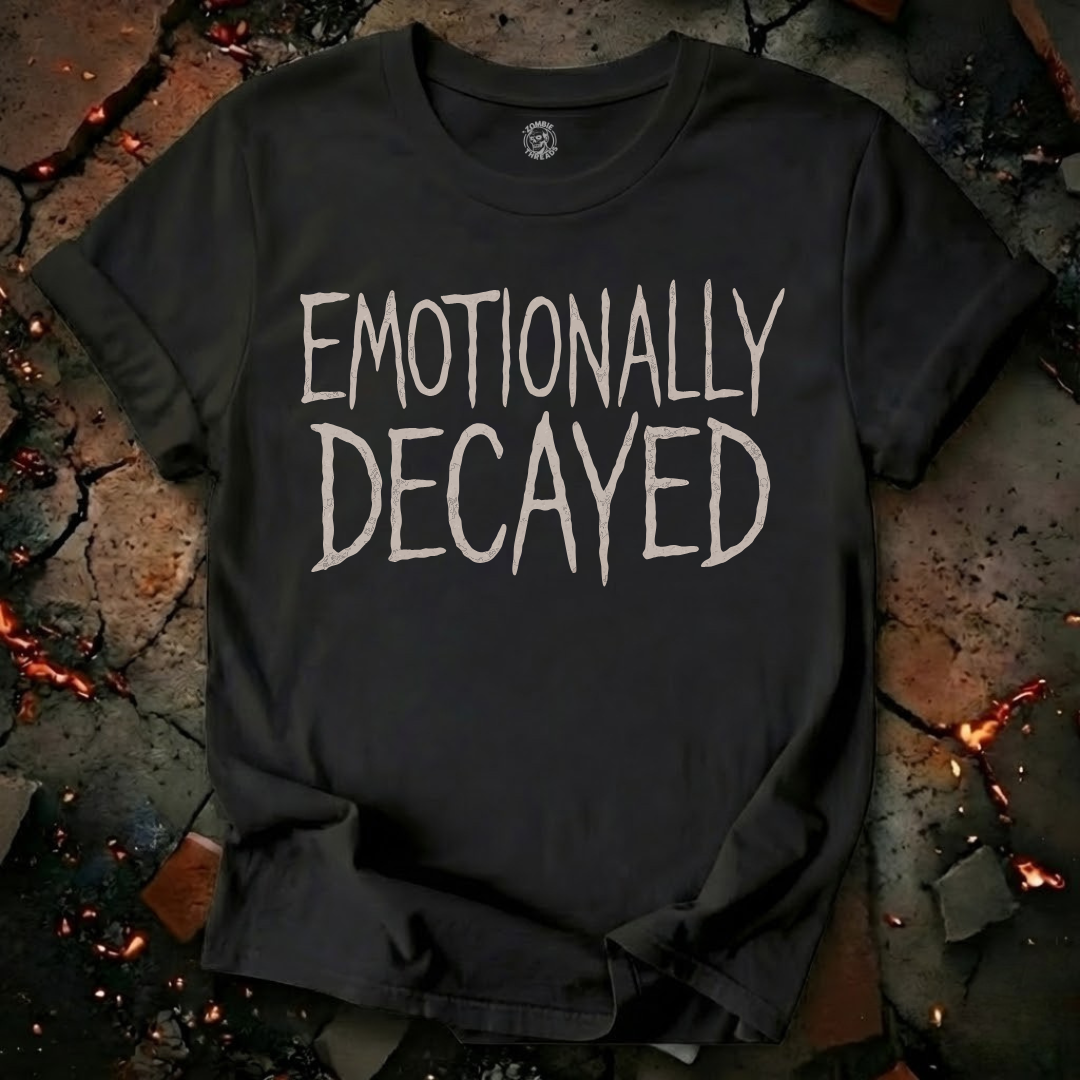 Emotionally Decayed T-Shirt