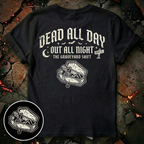 Dead All Day T-Shirt