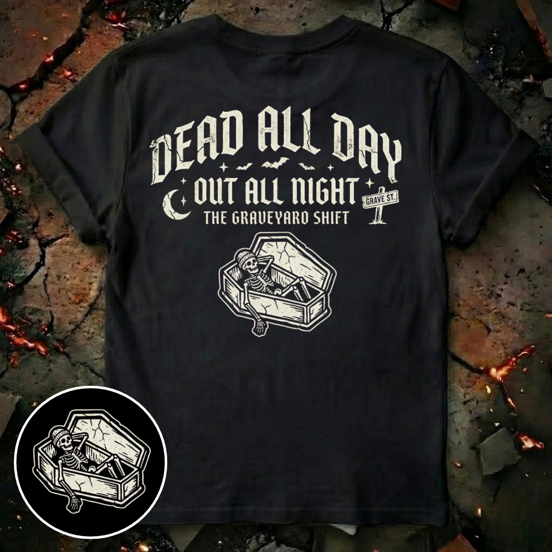 Dead All Day T-Shirt