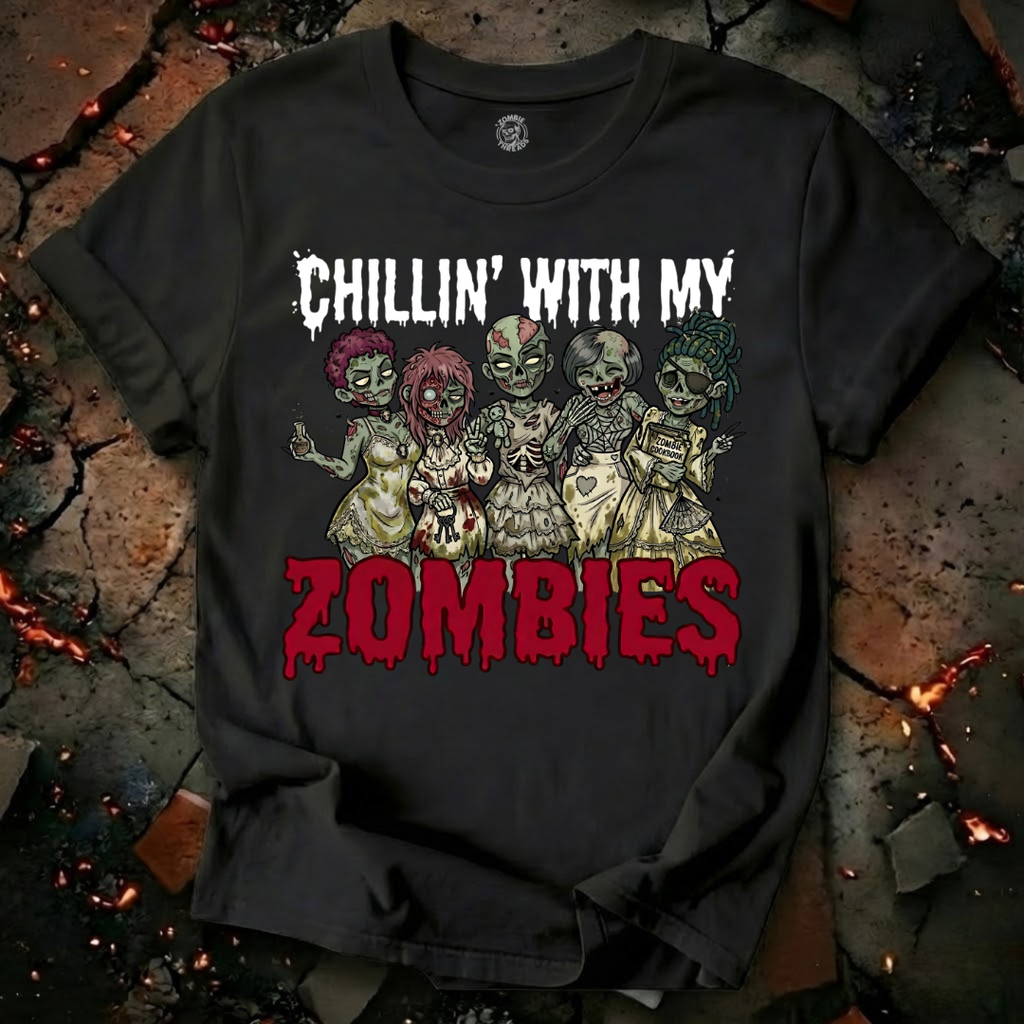 Chillin' With My Zombies T-Shirt