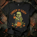 Creep it Cozy T-Shirt