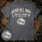 Dead All Day T-Shirt