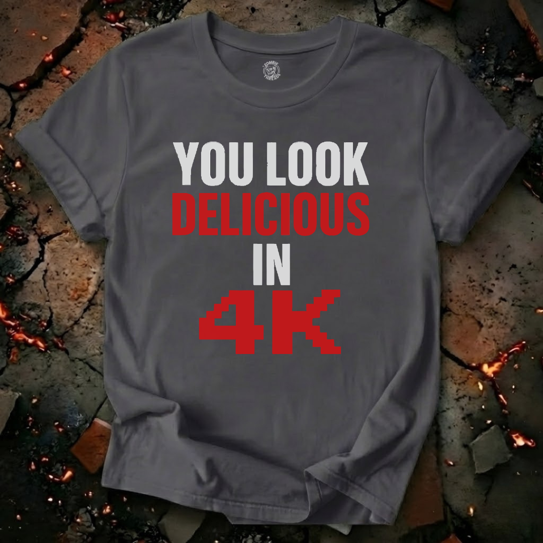 You Look Delicious T-Shirt