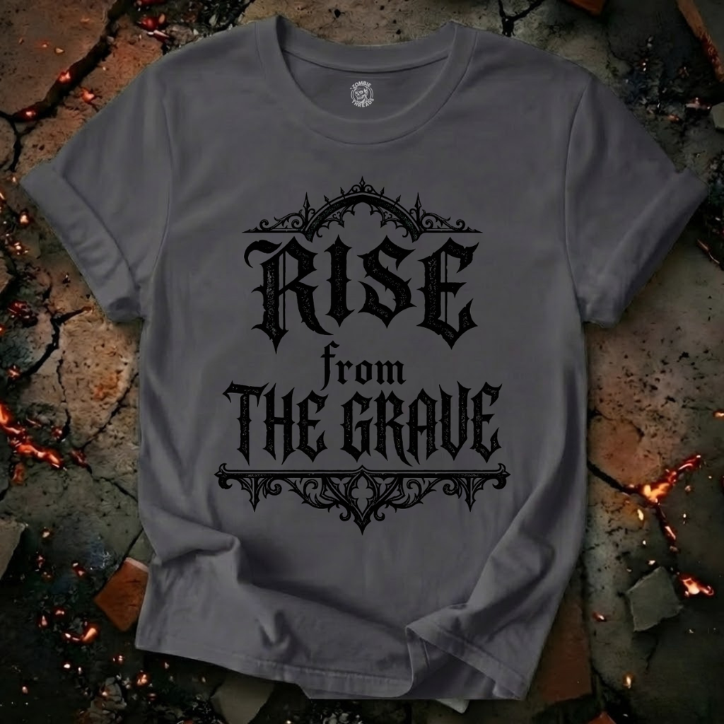 Rise From The Grave T-Shirt