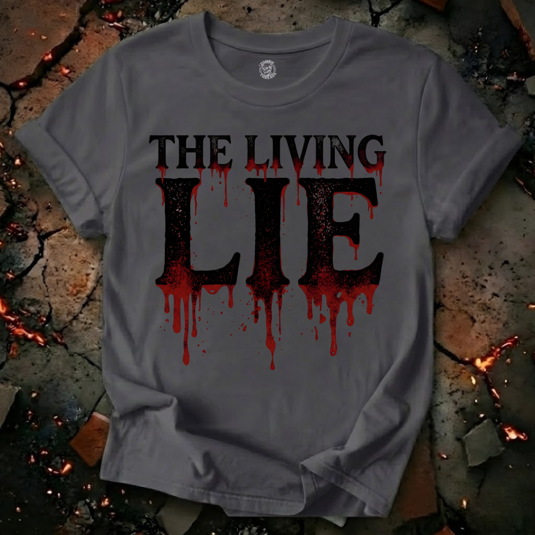 The Living Lie T-Shirt