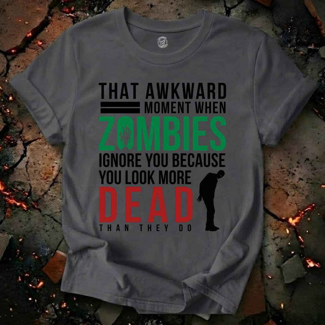 More Dead than a Zombie T-Shirt