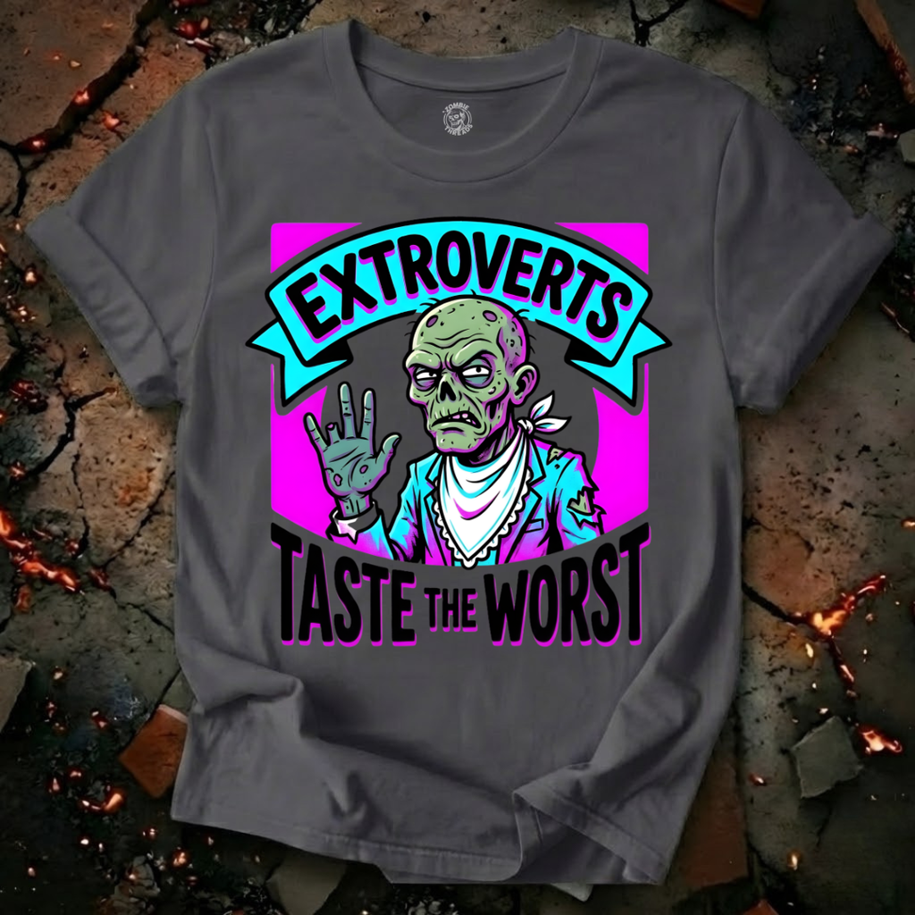 Extroverts Taste the Worst T-Shirt