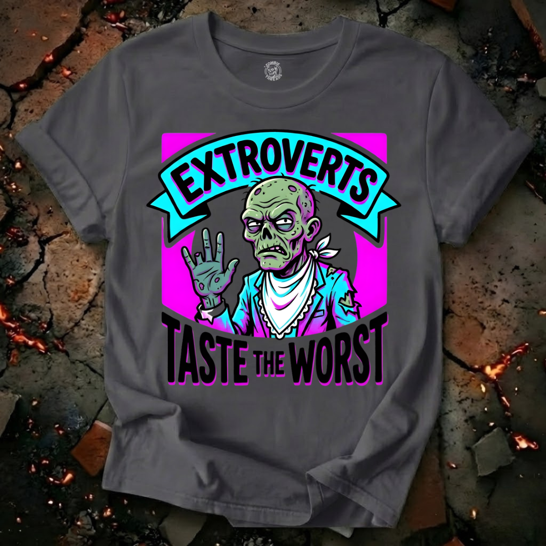 Extroverts Taste the Worst T-Shirt