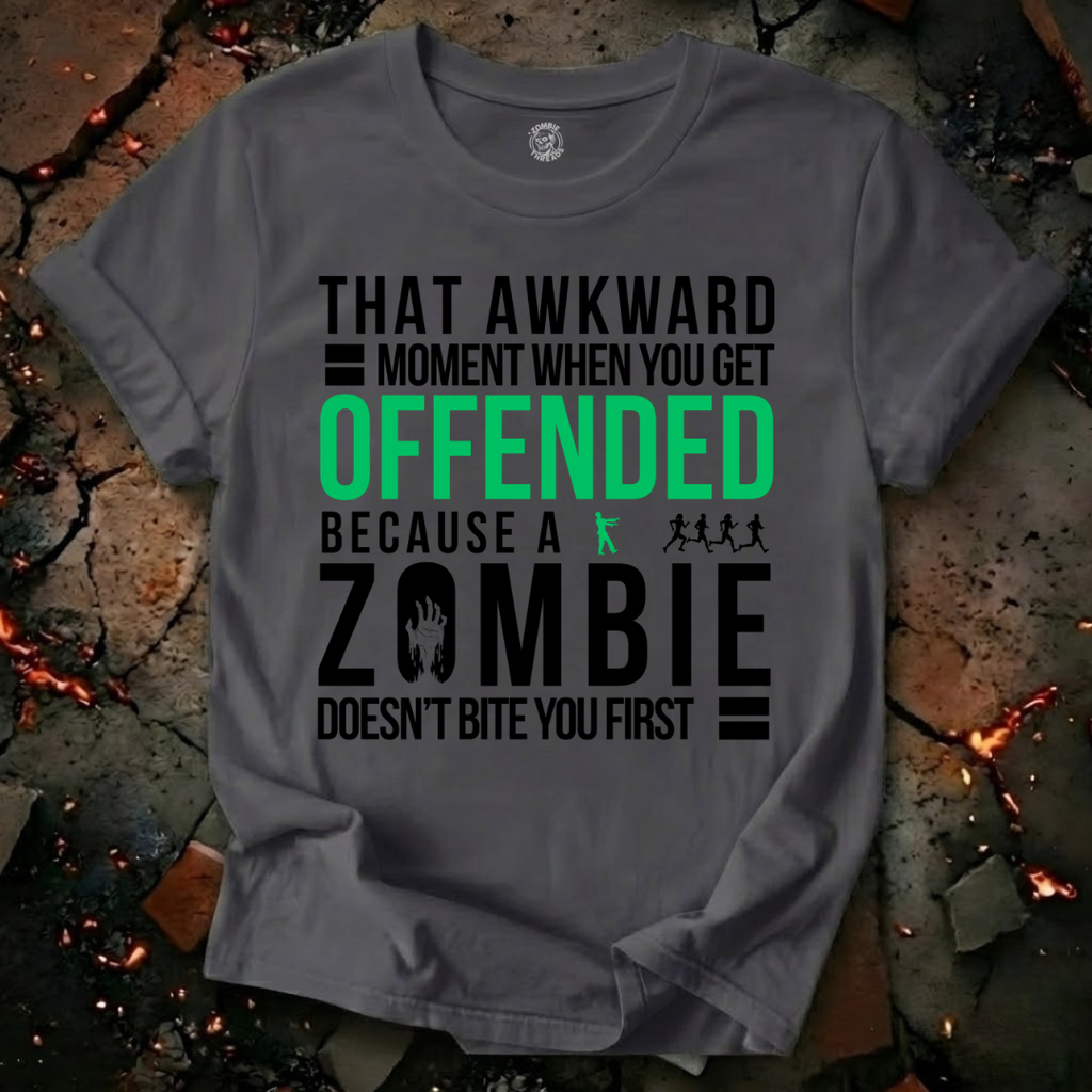 When You Get Offended T-Shirt