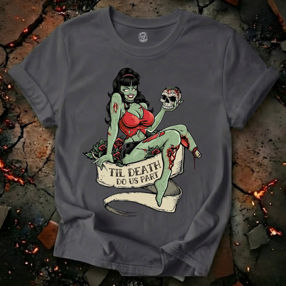 Till Death Do Us Part T-Shirt