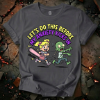 Let's Do This T-Shirt