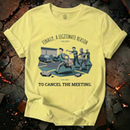 Cancelled Meetings T-Shirt