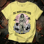 Till Death Looks Good T-Shirt