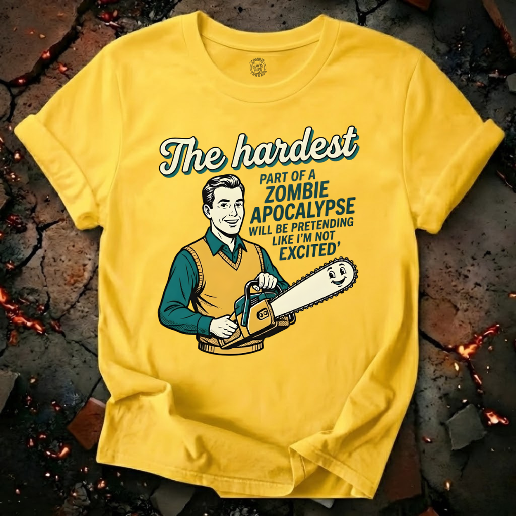 The Hardest Part T-Shirt