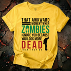 More Dead than a Zombie T-Shirt