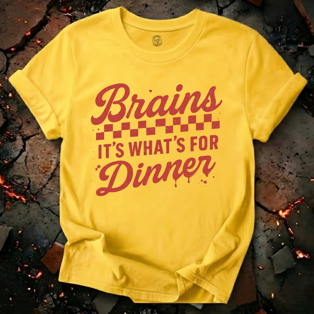 Brains! It's What's for Dinner T-Shirt