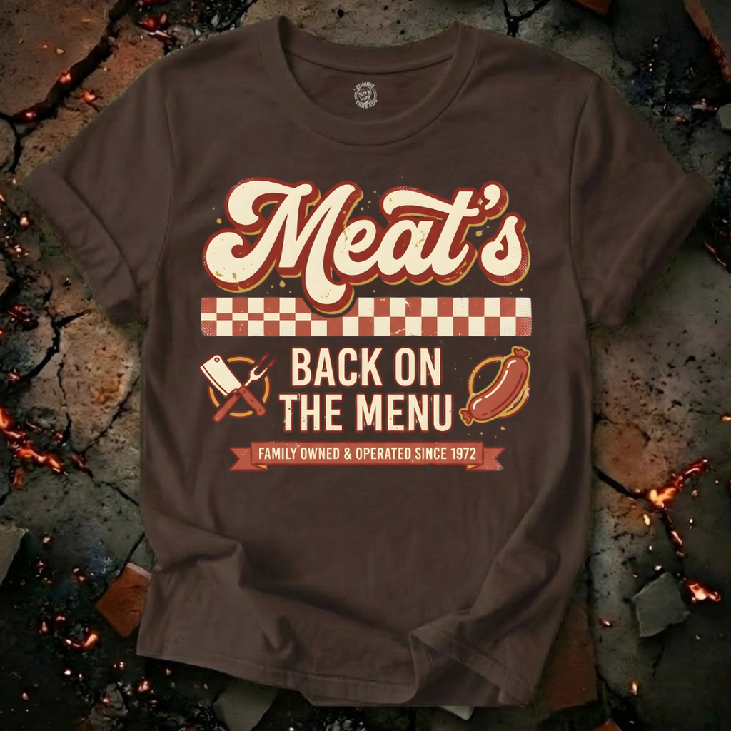 Meats Back on the Menu T-Shirt
