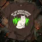 My Cat Would Survive T-Shirt