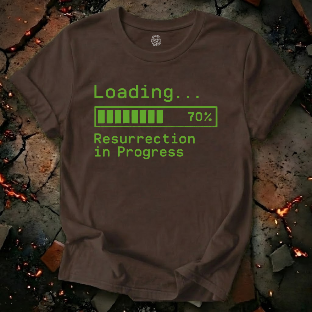 Loading.. Resurrection In Progress T-Shirt