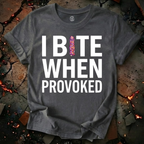 I Bite T-Shirt